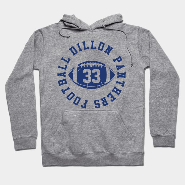 Dillon Panthers Football - #33 Hoodie by themodestworm